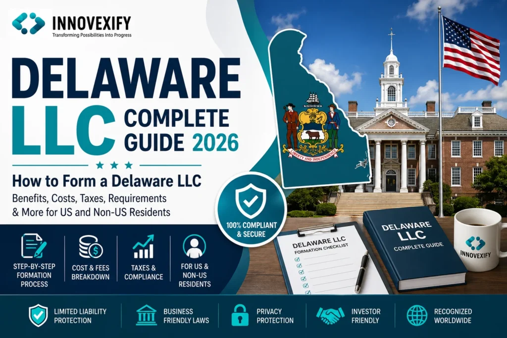 Delaware LLC: Complete Guide to Forming a Delaware LLC in 2026