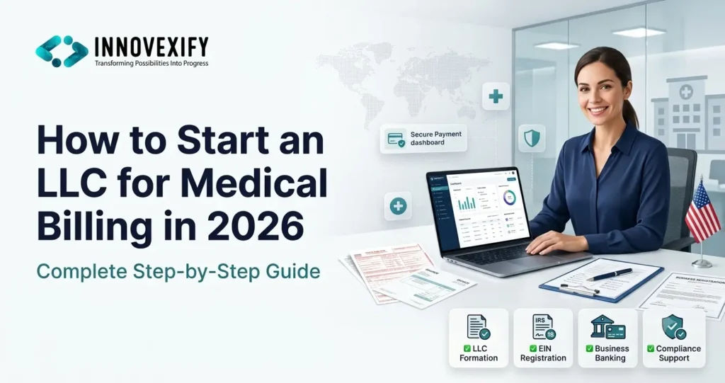 How to Start an LLC for Medical Billing in 2026: Complete Guide